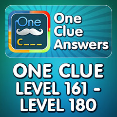 One Clue Answers - Level 161 - Level 180